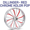 Dillinger Chrome- Red Kolor Pop  
