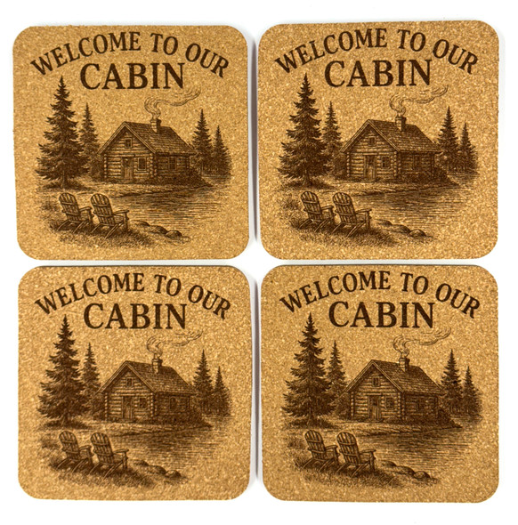 Welcome to our Cabin - Set of 4 Cork Coasters - Laser Engraved