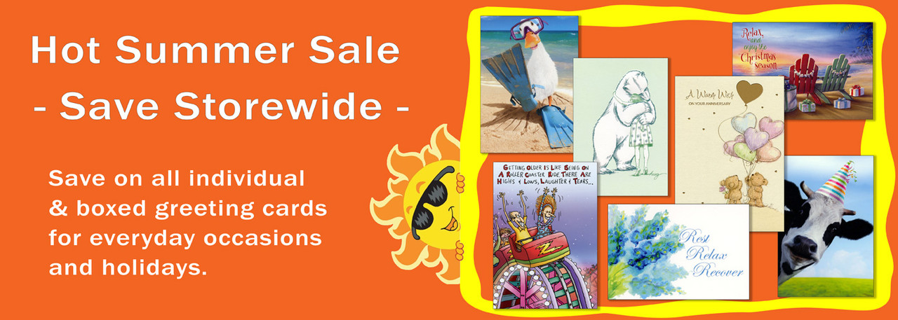 Save big during our Hot Summer Sale where over 14,000 greeting card prices have been lowered. Shop now for great savings.