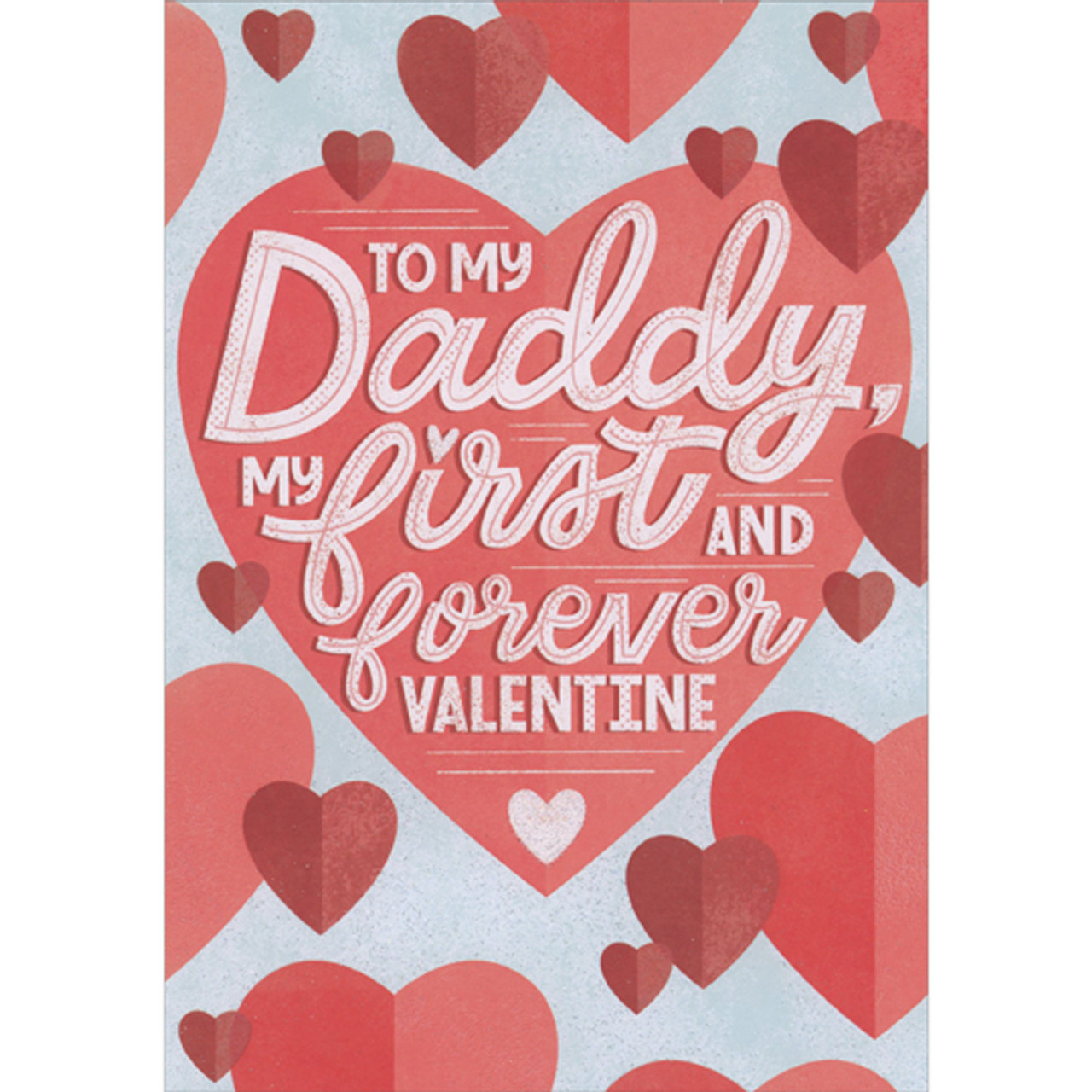 Valentine Card For Dad My First Valentine My First And Forever
