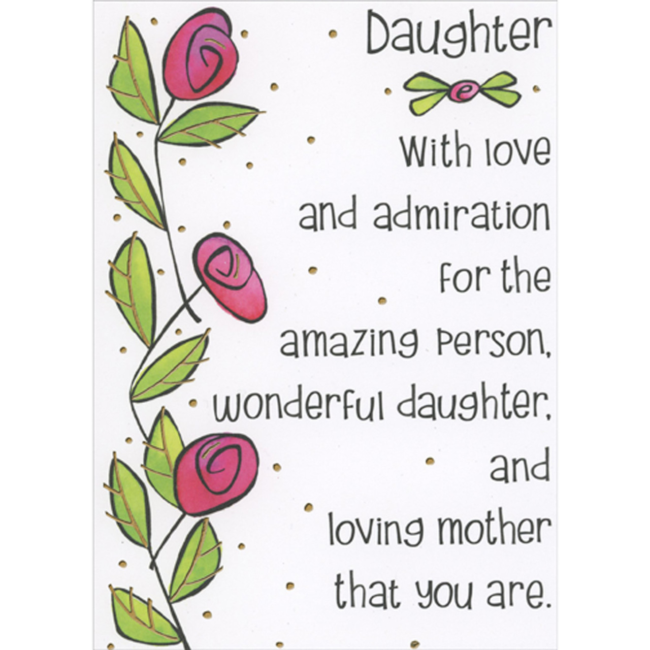 3 Pink Flowers With Black Outlines With Love And Admiration Mothers Day Card For Daughter 