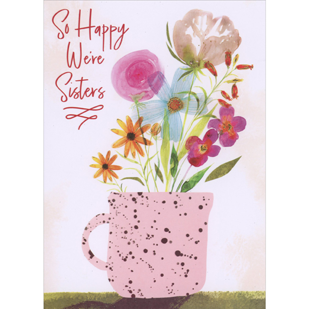 So Happy We're Sisters: Flowers Inside Light Pink Spotted Mug Mother's Day  Card from Sister