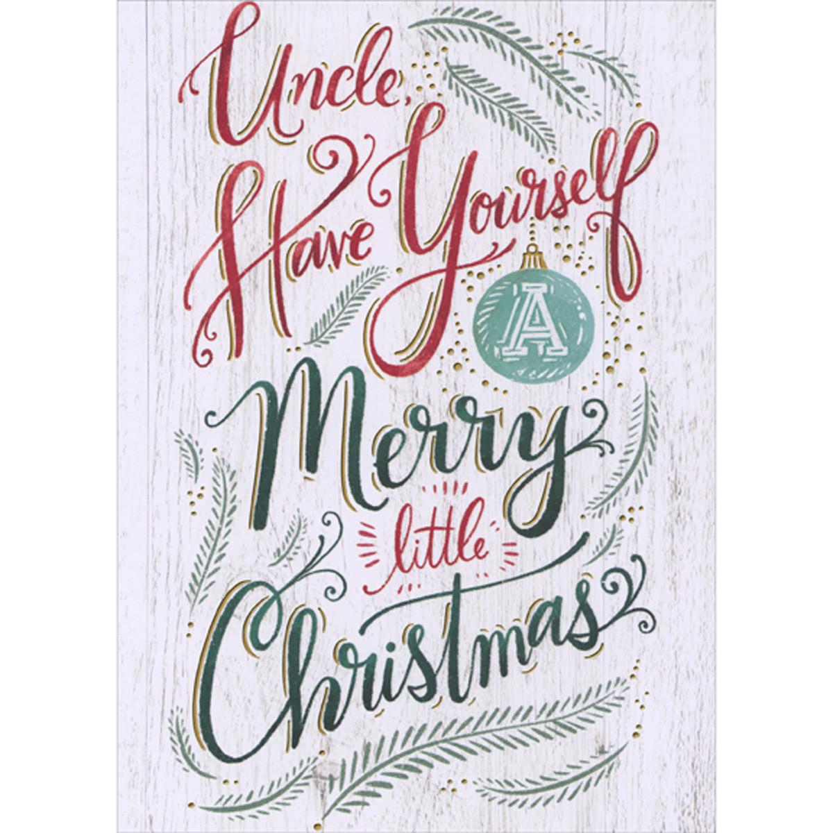 have-yourself-a-merry-little-christmas-script-on-white-woodgrain-background-christmas-card-for-uncle-papercards-com for Free Printable Have Yourself A Merry Little Christmas Have Yourself a Merry Little Christmas Script on White Woodgrain Background Christmas Card for Uncle | PaperCards.com for Free Printable Have Yourself A Merry Little Christmas