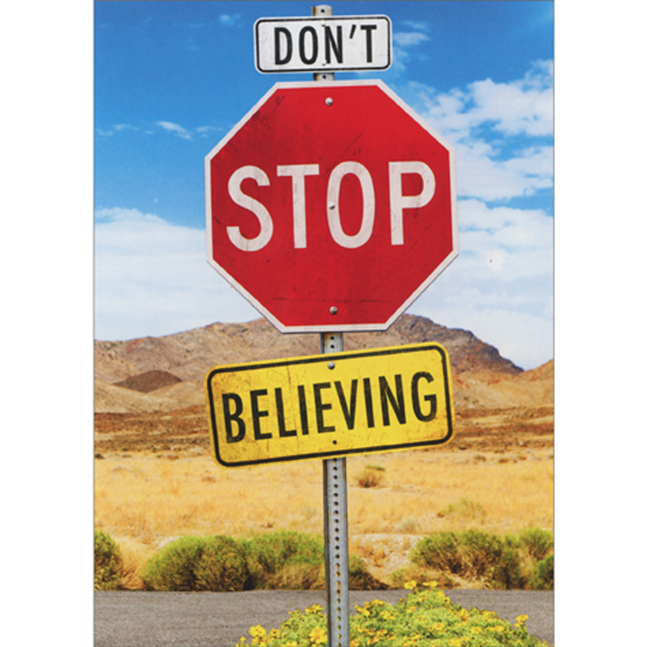 Can't stop believing サイン Don't Stop Believing Road Sign Encouragement Card