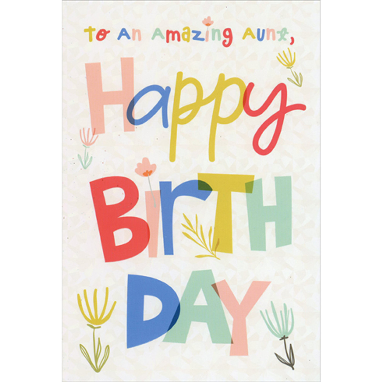 overlapping-birthday-letters-and-flowers-on-holographic-foil-background-birthday-card-for-aunt-papercards-com for Free Printable 25th Birthday Cards Overlapping Birthday Letters and Flowers on Holographic Foil Background Birthday Card for Aunt | PaperCards.com for Free Printable 25th Birthday Cards