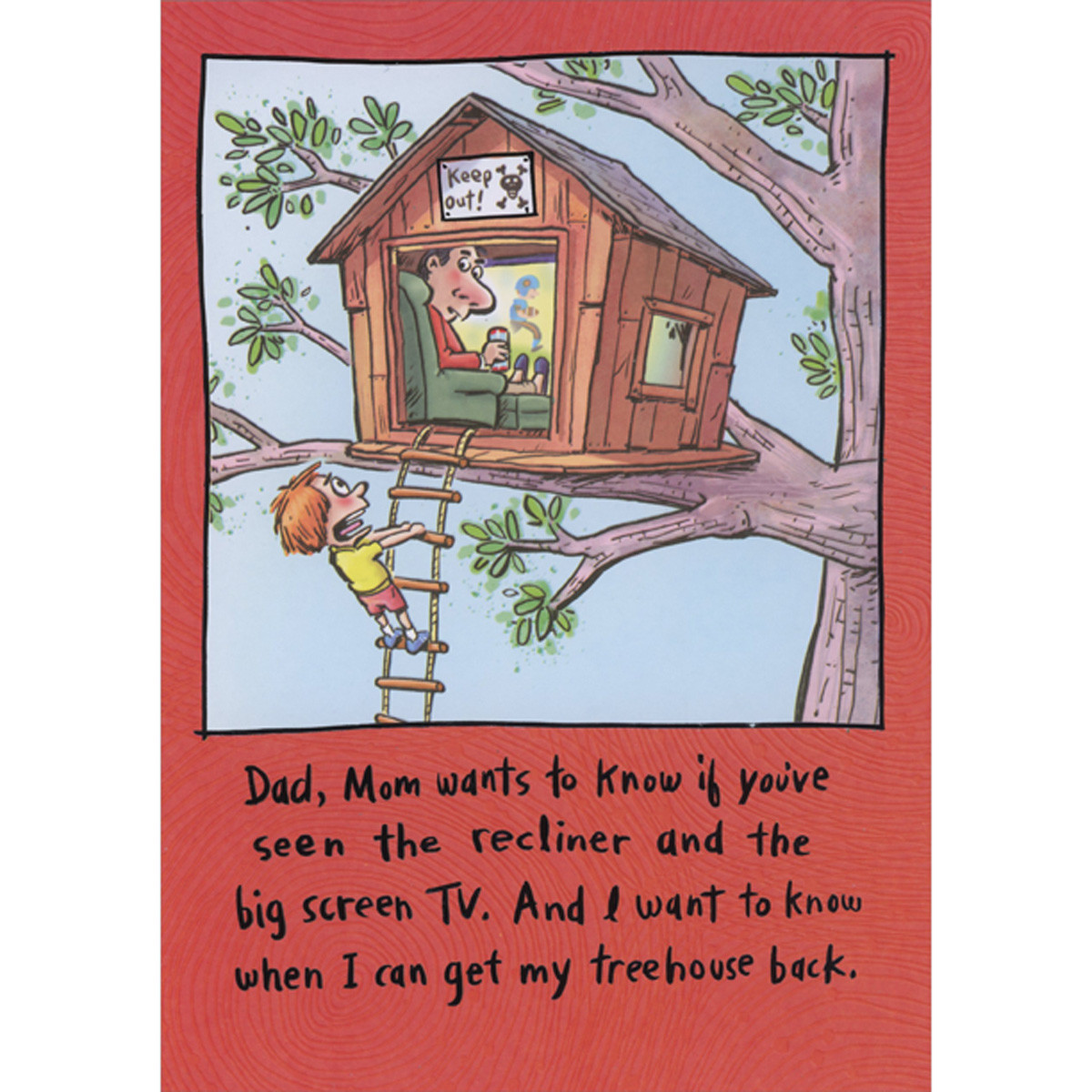 Dad Hiding Out in Treehouse: Have You Seen the Recliner and TV Funny ...