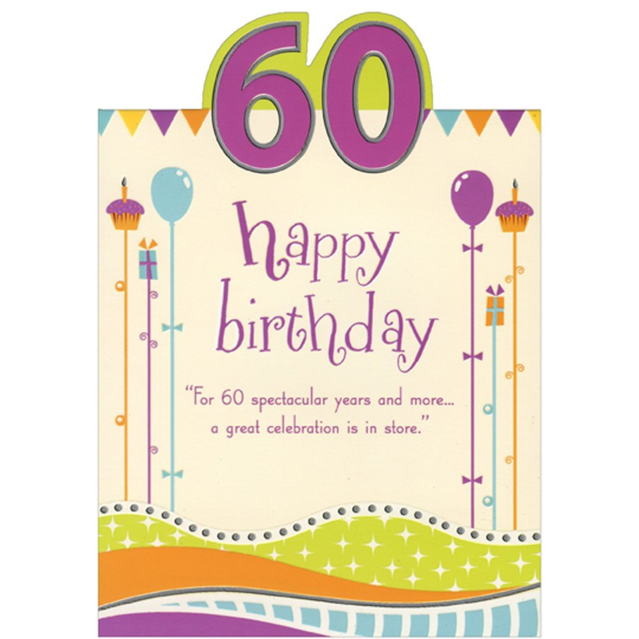 For 60 Spectacular Years Die Cut Top Fold Age 60 / 60th