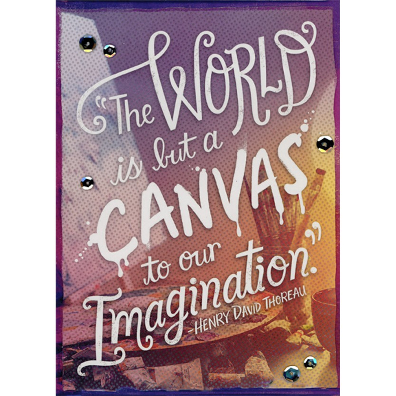 Canvas To Our Imagination 3D Tip On Banner and Sequins Henry David