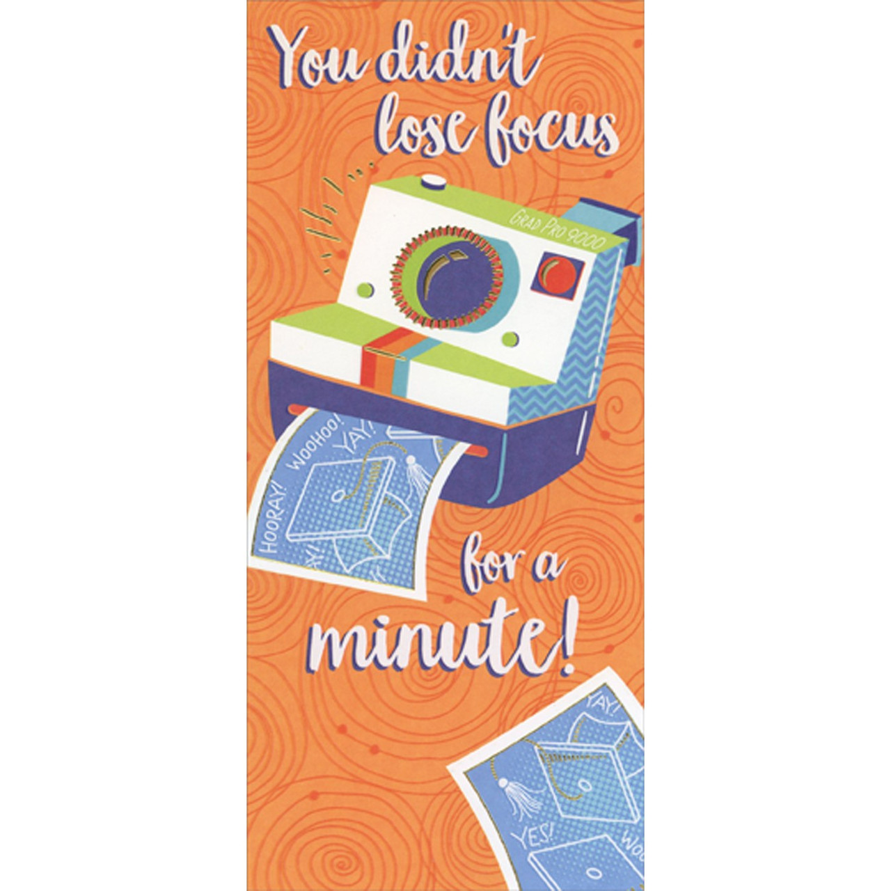 Didn't Lose Focus : Instant Camera Money Holder / Gift Card Holder Graduation Congratulations Card
