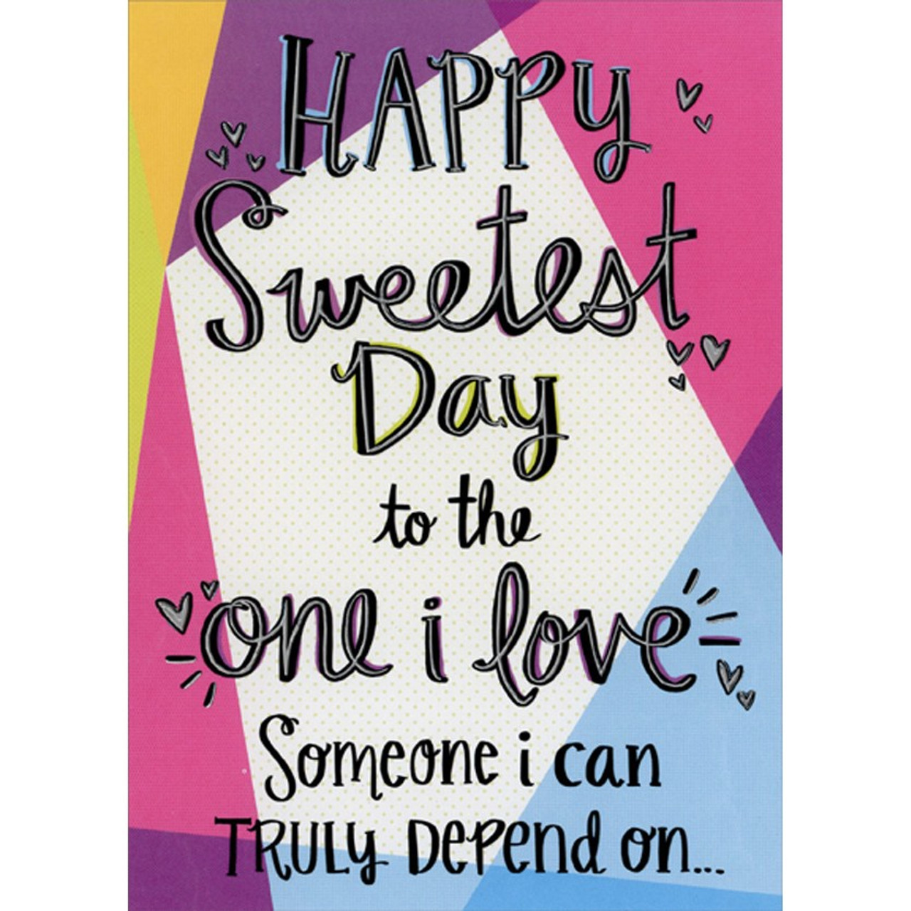 Someone I Can Truly Depend On : Funny / Humorous One I Love Sweetest Day Card | PaperCards.com someone-i-can-truly-depend-on-funny-humorous-one-i-love-sweetest-day-card-papercards-com