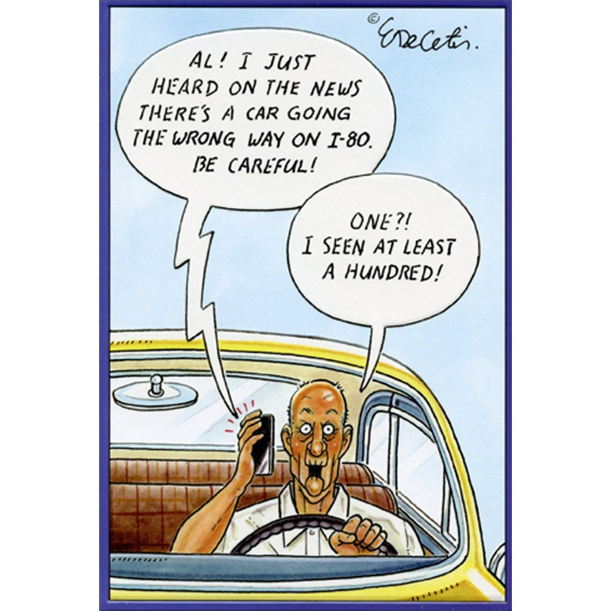 Wrong Way Driver Eric Decetis Funny / Humorous Masculine Birthday