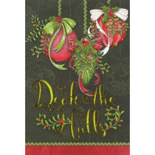Deck The Halls Ornaments Christmas Card: Deck the Halls
