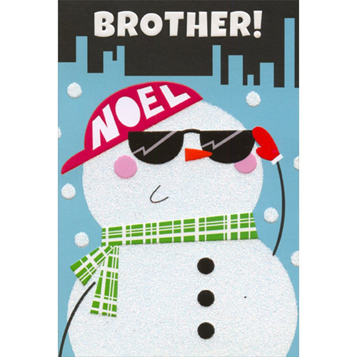 Snowman with Sunglasses And Cap Brother Christmas Card: Brother! Noel