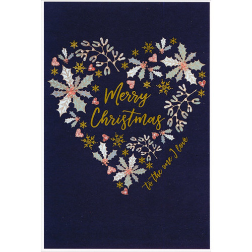 Heart Holly Wreath Christmas Card for the One I Love: Merry Christmas to the one I love