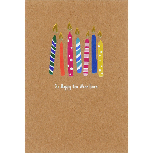 Happy You Were Born Candles on Brown Birthday Card: So Happy You Were Born