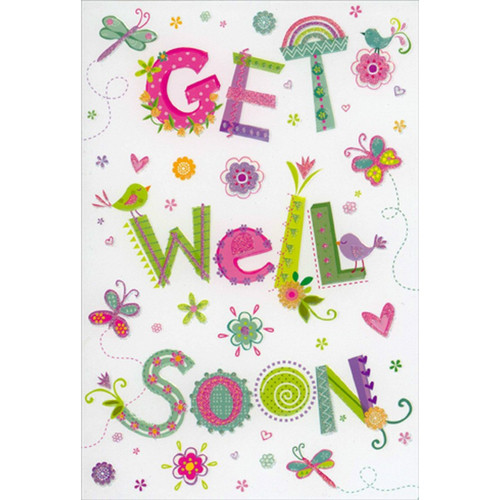 Bright, Shimmering, Floral Text on White Get Well Card: Get Well Soon