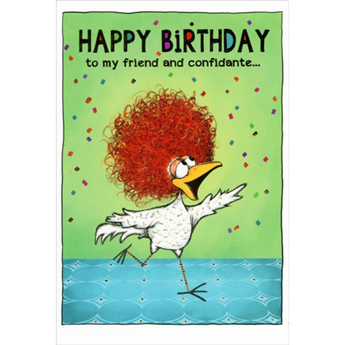 Irma : Friend and Confidante Funny Birthday Card for Friend: Happy Birthday to my friend and confidante…