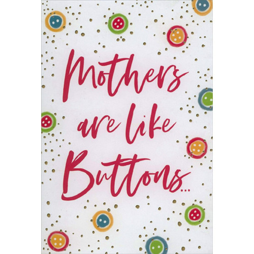 Mothers Are Like Buttons Mother's Day Card: Mothers are like Buttons
