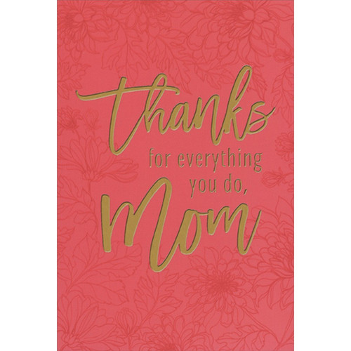 Thanks For Everything You Do: Red Background Mother's Day Card for Mom: thanks for everything you do, Mom