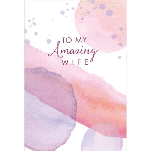 My Amazing Wife: Large Watercolor Drops Mother's Day Card for Wife: To My Amazing Wife