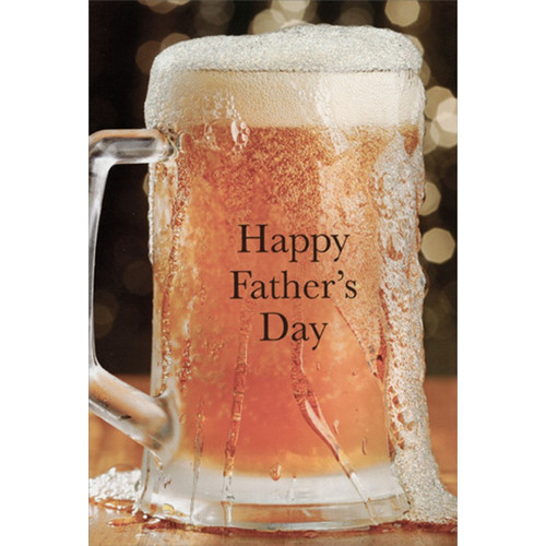 Overflowing Mug Of Beer Humorous / Funny Father's Day Card for Dad: Happy Father's Day