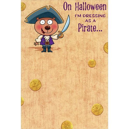 Dressing As A Pirate Funny / Humorous Halloween Card: On Halloween I'm dressing as a pirate…