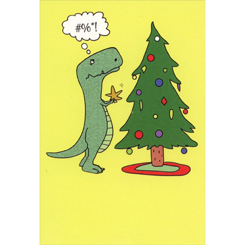 T-Rex Decorating Tree with Star Funny / Humorous Dinosaur Christmas Card: #%*!