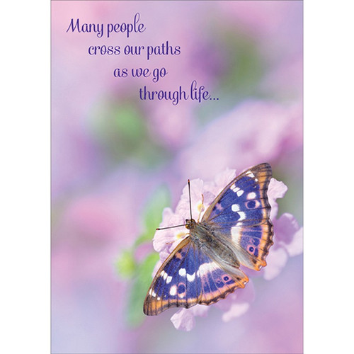 Many People Cross Our Paths Purple Butterfly Birthday Card: Many people cross our paths as we go through life…