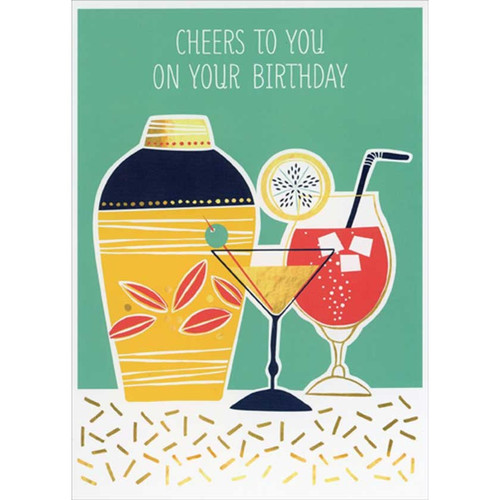 Martini, Cocktail and Shaker Birthday Card: Cheers to You on Your Birthday