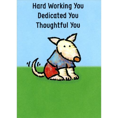 Dog Wagging Tail : Hardworking, Dedicated, Thoughtful Administrative Professional's Day Card: Hard Working You - Dedicated You - Thoughtful You