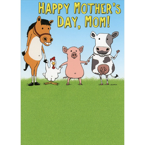 Farm Animals Holding Hands Humorous / Funny Mother's Day Card for Mom from Us: HAPPY MOTHER'S DAY, MOM!