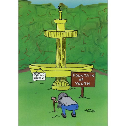 Fountain of Youth Funny / Humorous Masculine Birthday Card for Him | SIGNS READ: Fountain of Youth and 'Out of Order'