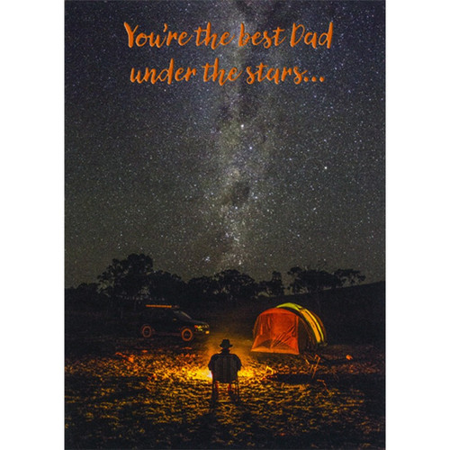 Camping Under The Stars Father's Day Card for Dad: You’re the best Dad under the stars…