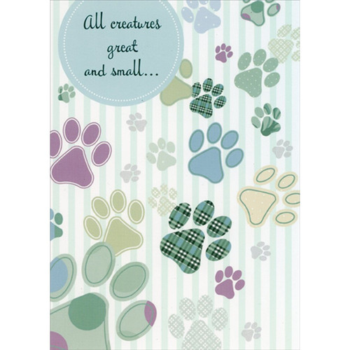 All Creatures : Pawprints and Stripes Pet Sympathy Card: All creatures great and small…