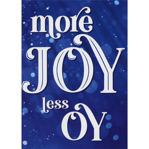 More Joy Less Oy Funny / Humorous Hanukkah Card: more JOY less OY