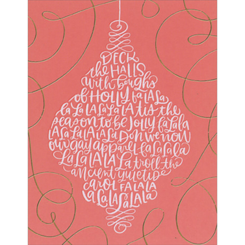 Deck the Halls: White Lyrics in Ornament Shape Calligram Box of 10 Christmas Cards: Deck the Halls with boughs of Holly - Fa La La La La La La La La La - Tis the season to be jolly - Fa La La La La La La La La - Don we now our gay apparel -  Fa La La La La La La La La -Troll the ancient yuletide carold - Fa La La La La La La La La