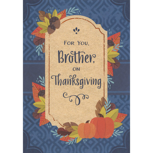 Pumpkins, Acorns and Leaves Surrounding Earth Tone Banner Thanksgiving Card for Brother: For you, Brother, on Thanksgiving