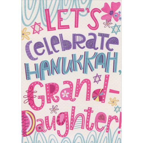 Let's Celebrate: Large Pink, Purple and Blue Lettering on White Background Hanukkah Card for Young Granddaughter: Let's Celebrate Hanukkah Granddaughter!