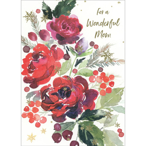 Dark Red Flowers, Berries, Green Leaves on White Background Christmas Card for Mom: For a Wonderful Mom