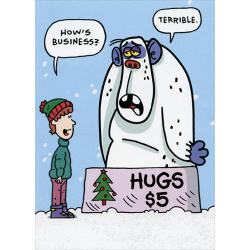 Yeti / Abominable Snowman at Hugging Booth Funny Christmas Card for Grandson: How's Business? Terrible - Hugs $5