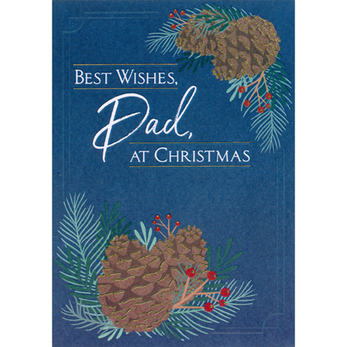 Gold Foil Accented Pine Cones, White Lettering on Dark Blue Christmas Card for Dad: Best Wishes, Dad, at Christmas