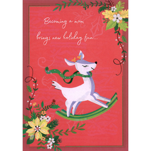 Becoming a Mom: Rocking Reindeer Toy Christmas Card for New Mom: Becoming a mom brings new holiday fun…