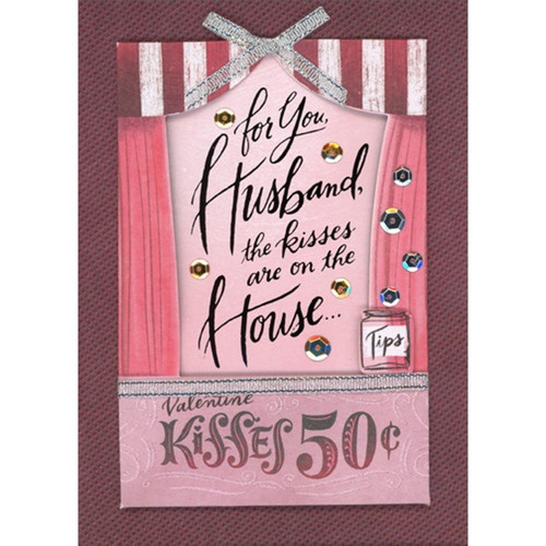 3D Tip On Kissing Booth and Silver Bow: Kisses Are On the House Hand Decorated Valentine's Day Card for Husband: For you, Husband, the kisses are on the House… Valentine Kisses 50 cents