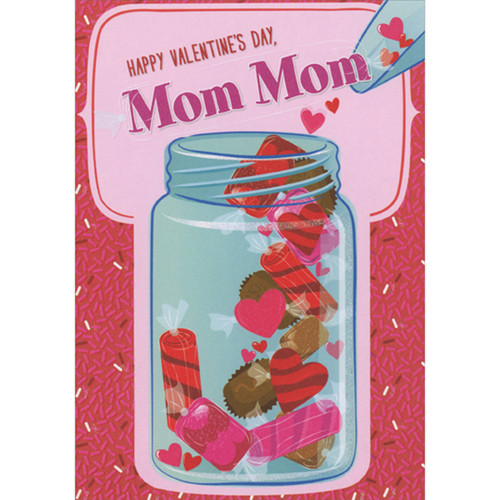 Blue Glass Jar Being Filled with Candy Juvenile Valentine's Day Card for Mom Mom: Happy Valentine's Day, Mom Mom