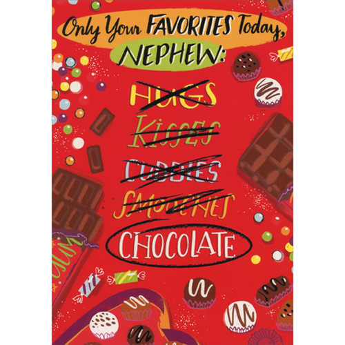 Only Your Favorites: Chocolate and Candies Valentine's Day Card for Teenager / Teen Nephew: Only Your Favorites Today, Nephew: Chocolate