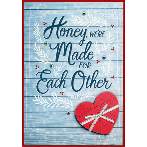 Made For Each Other: 3D Tip On Heart with Silver Ribbon and Gems on Light Blue Hand Decorated Valentine's Day Card for Honey: Honey, we're made for each other