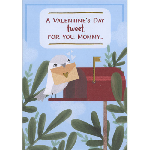 Tweet For You: Small Gray and White Bird on Mailbox Holding Envelope in Beak Juvenile Mommy Valentine's Day Card from Son: A Valentine's Day tweet for you, Mommy…