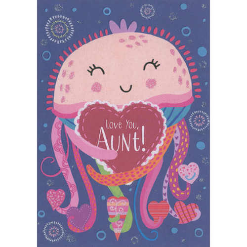 Cute Smiling Octopus Holding Hearts in Each Tenticle Juvenile Valentine's Day Card for Aunt: Love You, Aunt