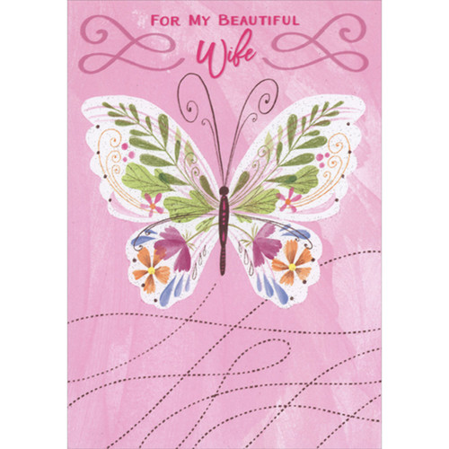 Large Butterfly Decorated with Flowers and Vines on Pink Background with Dashed Lines Valentine's Day Card for Wife: For my beautiful Wife