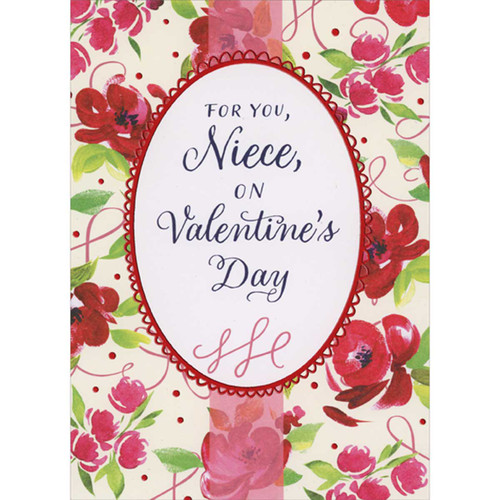 White Oval Banner with Red Foil Frame on Pink, Red and Green Floral Valentine's Day Card for Niece: For you, Niece, On Valentine's Day